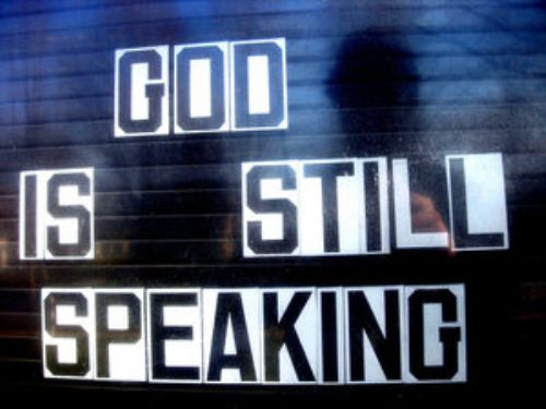 Is God Still Speaking?